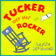 Tucker Off His Rocker