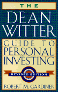 The Dean Witter Guide to Personal Investing