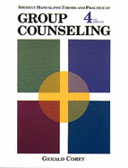 Student Manual for Theory & Practice of Group Counseling,