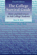 The College Survival Guide: Hints and References to Aid College Students