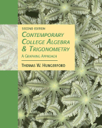 Contemporary College Algebra and Trigonometry: A Graphing Approach