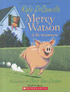 Mercy Watson a la Rescousse