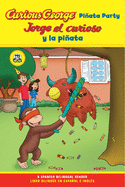 Curious George Pinata Party Spanish/English Bilingual Edition (CGTV Reader) (English and Spanish Edition) Marcy Goldberg Sacks