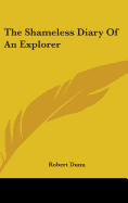 The Shameless Diary of an Explorer
