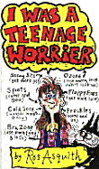 I Was A Teenage Worrier