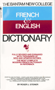 The Bantam New College French & English Dictionary/Dictionnaire Anglais Et Francais