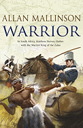 Warrior. Allan Mallinson
