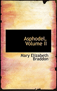 Asphodel, Volume II