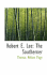 Robert E. Lee: The Southerner