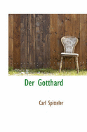 Der Gotthard (1897)