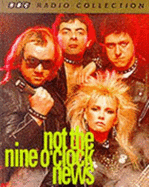 Not the Nine O'Clock News: Includes 'Hedgehog Sandwich' & 'I Like Trucking'