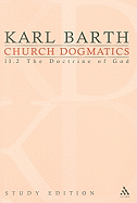 Church Dogmatics, Volume 11: The Doctrine of God, Volume II.2 (34-35)