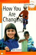How You Are Changing: For Discussion or Individual Use
