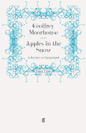 Apples in the Snow: A Journey to Samarkand