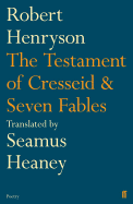 The Testament of Cresseid and Seven Fables