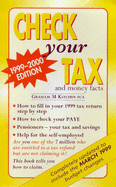 Check your tax and money facts 1999-2000
