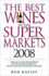 The Best Wines in the Supermarkets 2008