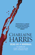 Dead As A Doornail: A True Blood Novel