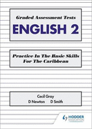 Graded Assessment Tests English: Bk. 2: Practice in the Basic Skills for the Caribbean