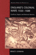 England's Colonial Wars 1550-1688