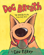Dog Breath!: The Horrible Trouble with Hally Tosis