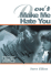 Don't Make Me Hate You: Stories