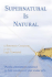 Supernatural Is Natural