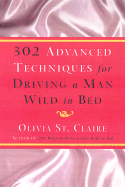 302 Advanced Techniques for Driving a Man Wild in Bed