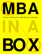 MBA in a Box: Practical Ideas from the Best Brains in Business