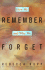 How We Remember and Why We Forget