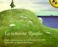 La Senorita Runfio (Miss Rumphius)