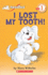 I Lost My Tooth!
