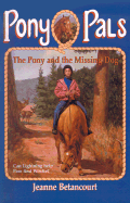 The Pony and the Missing Dog