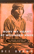 Bury My Heart at Wounded Knee