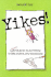 A Smart Girl's Guide to Sticky Situations: How to Tackle Tricky, Icky Problems and Tough Times.