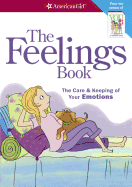 The Feelings Book (Revised): The Care and Keeping of Your Emotions