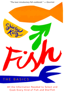 Fish, the basics : an illustrated guide to selecting and cooking fresh seafood