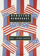 Debating Democracy: A Reader in American Politics
