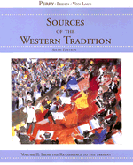 Sources of the Western Tradition: Volume II: From the Renaissance to the Present