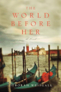 The World Before Her