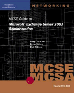 70-284 MCSE Guide to Microsoft Exchange Server 2003 Administration