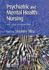 Psychiatric and Mental Health Nursing: The Field of Knowledge