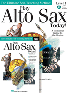 Play Alto Sax Today! Beginner's Pack: Book/CD/DVD Pack