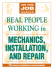 Real People Working in Mechanics, Installation, and Repair