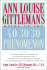 Ann Louise Gittleman's Guide to the 40-30-30 Phenomenon