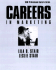 Careers in Marketing By Stair, Lila B.; Stair, Leslie
