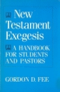 New Testament Exegesis: A Handbook for Students and Pastors