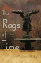The Rags of Time