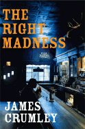 The Right Madness