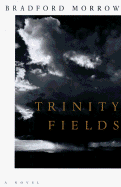 Trinity Fields: 0a Novel